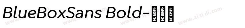 BlueBoxSans Bold字体转换 BlueBoxSans Bold字体转换